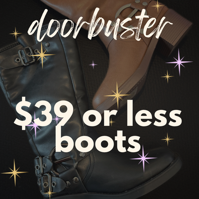 BF25 - $39 or less boots