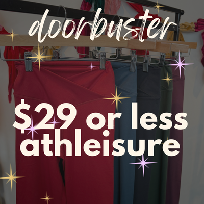 BF25 - $29 or less athleisure