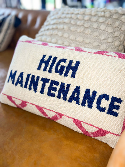 High Maintenance Hook Pillow-190 - ACCESSORIES - HOME-PEKING HANDICRAFT-[option4]-[option5]-[option6]-Leather & Lace Boutique Shop