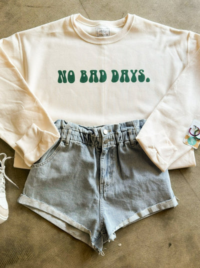 No Bad Days Graphic Swesthirt-135 - DEMAND GRAPHIC-LEATHER & LACE-[option4]-[option5]-[option6]-Leather & Lace Boutique Shop