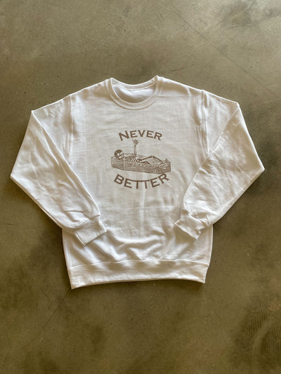 Never Better Graphic Sweatshirt-135 - DEMAND GRAPHIC-LEATHER & LACE-[option4]-[option5]-[option6]-Leather & Lace Boutique Shop