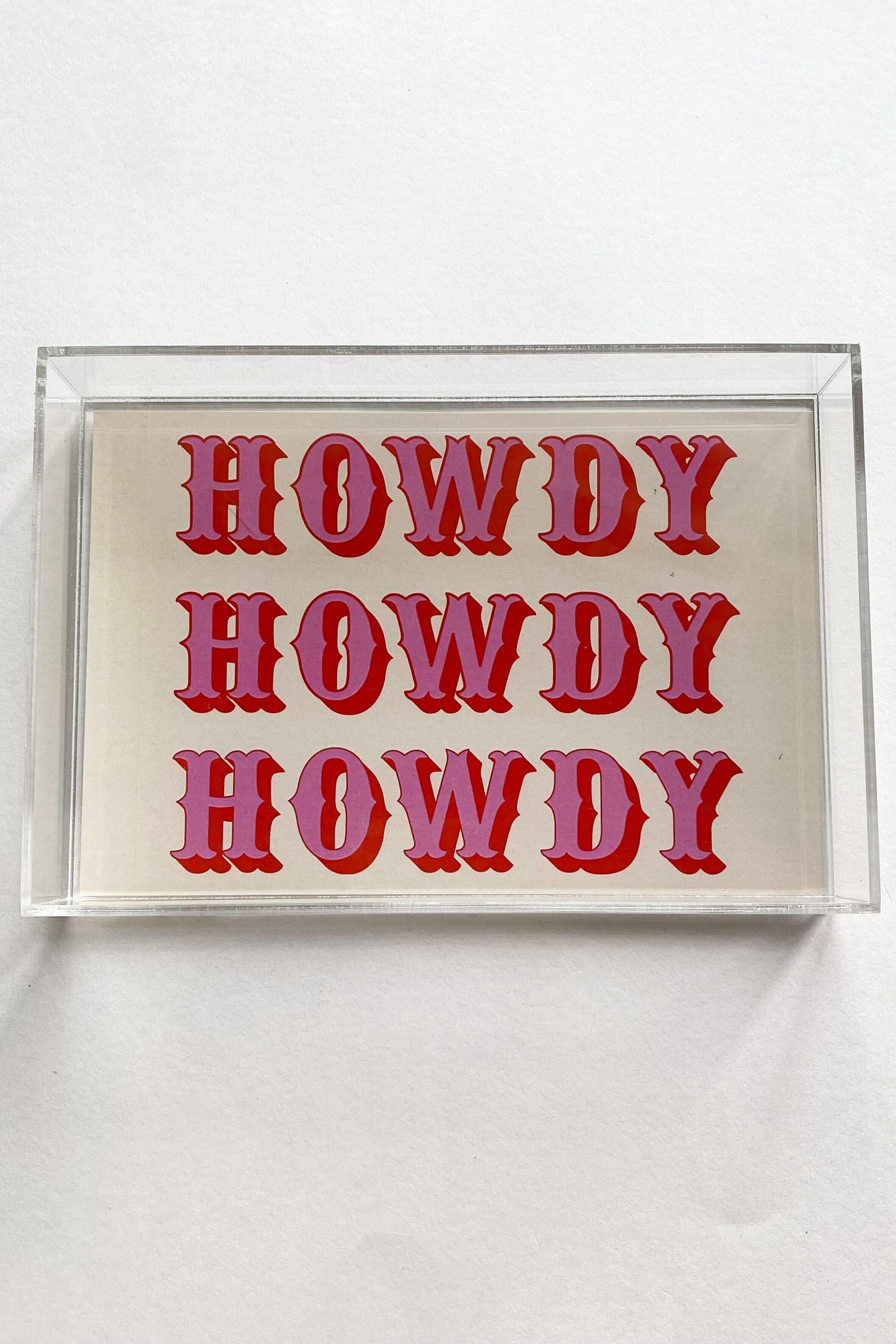 Howdy Small Acrylic Tray-190 - ACCESSORIES - HOME-TART BY TAYLOR-[option4]-[option5]-[option6]-Leather & Lace Boutique Shop